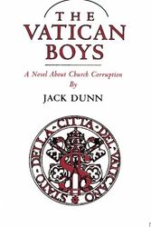 Cover Art for 9780977619658, The Vatican Boys by Jack Dunn