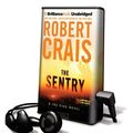 Cover Art for 9781455801978, The Sentry: A Joe Pike Novel by Robert Crais