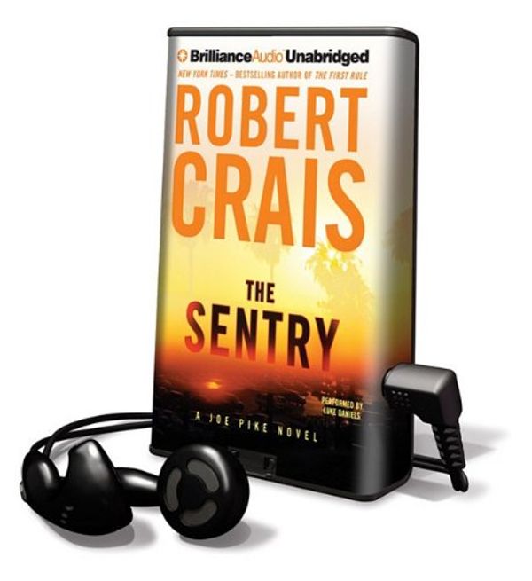 Cover Art for 9781455801978, The Sentry: A Joe Pike Novel by Robert Crais