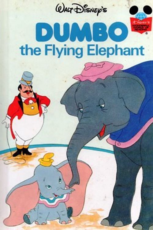 Cover Art for 9780394840932, Dumbo the Flying Elephant  (Disney's Wonderful World of Reading) by Walt Disney Productions Staff