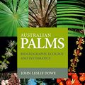 Cover Art for 9780643096158, Australian Palms by John Leslie Dowe