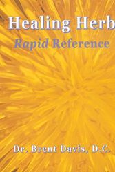 Cover Art for 9781890612214, Healing Herb Rapid Reference by Brent Davis