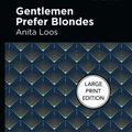 Cover Art for 9781513137254, Gentlemen Prefer Blondes by Anita Loos