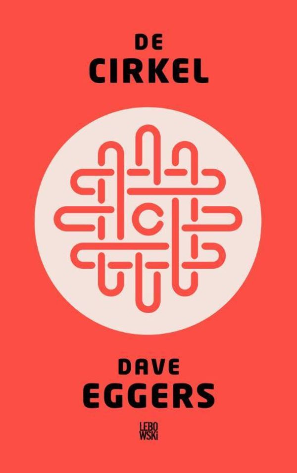 Cover Art for 9789048818648, De Cirkel by Dave Eggers