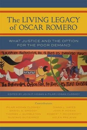 Cover Art for 9780742548213, Romero's Legacy: The Call to Peace and Justice (Sheed & Ward Books) by Pilar Hogan Closkey