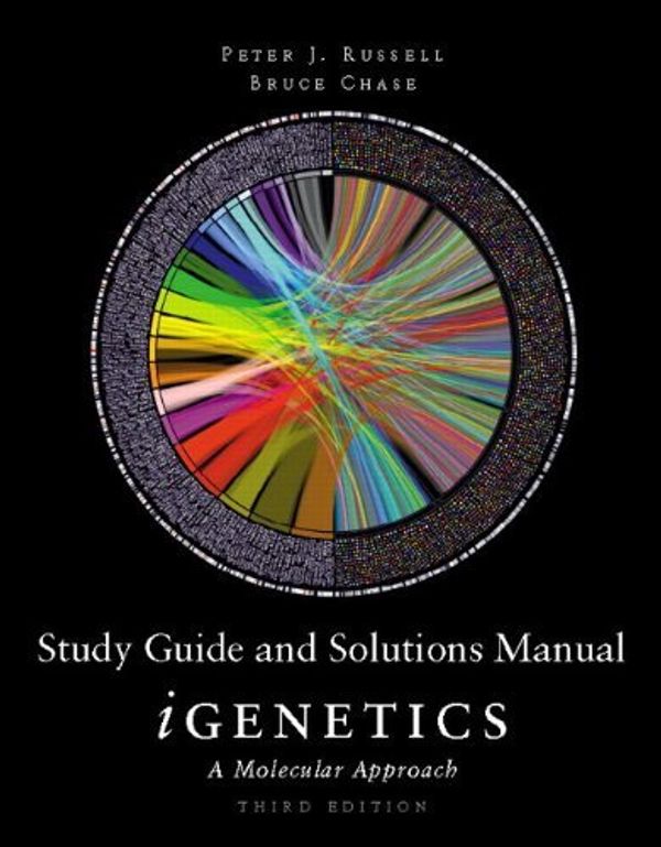Cover Art for 9780321581013, iGenetics Study Guide and Solutions Manual: A Molecular Approach by Russell, Peter J., Chase, Bruce J.