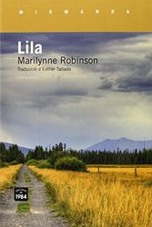Cover Art for 9788415835585, Lila: 134 by Marilynne Robinson