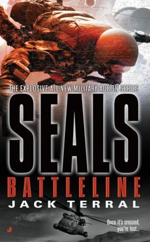 Cover Art for 9780515143355, Seals: Battleline by Jack Terral
