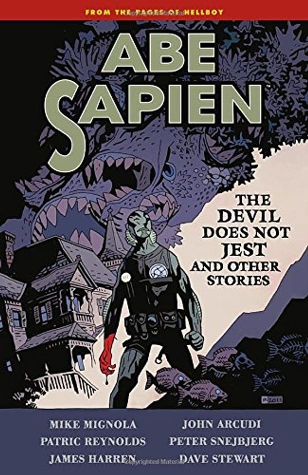 Cover Art for 9781595829252, Abe Sapien Volume 2: The Devil Does Not Jest by Mike Mignola, John Arcudi