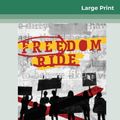 Cover Art for 9780369313249, Freedom Ride (16pt Large Print Edition) by Sue Lawson