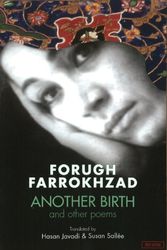 Cover Art for 9781933823379, Another Birth and Other Poems by Forugh Farrokhzad