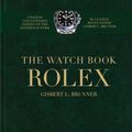 Cover Art for 9783961713233, Rolex: The Watch Book (New, Extended Edition) by Gisbert L. Brunner