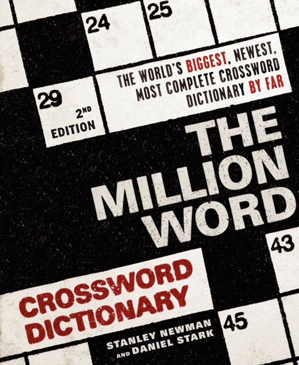 Cover Art for 9780061689017, The Million Word Crossword Dictionary, 2nd Edition by Stanley Newman