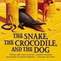 Cover Art for 9780446515856, The Snake, the Crocodile and the Dog by Elizabeth Peters