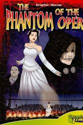 Cover Art for 9781602706798, The Phantom of the Opera by Joeming Dunn
