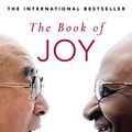 Cover Art for B01HIO5SK2, The Book of Joy by Dalai Lama, Desmond Tutu