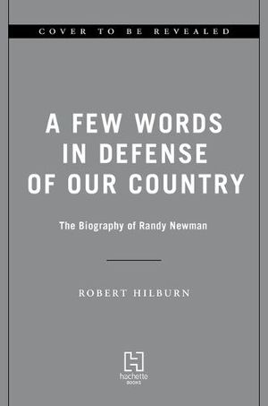 Cover Art for 9780306834691, A Few Words in Defense of Our Country by Robert Hilburn