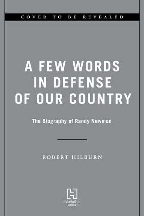 Cover Art for 9780306834691, A Few Words in Defense of Our Country by Robert Hilburn