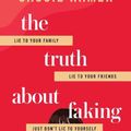 Cover Art for 9781489292995, The Truth About Faking It by Cassie Hamer