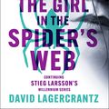 Cover Art for 9781529432428, The Girl in the Spider's Web by David Lagercrantz