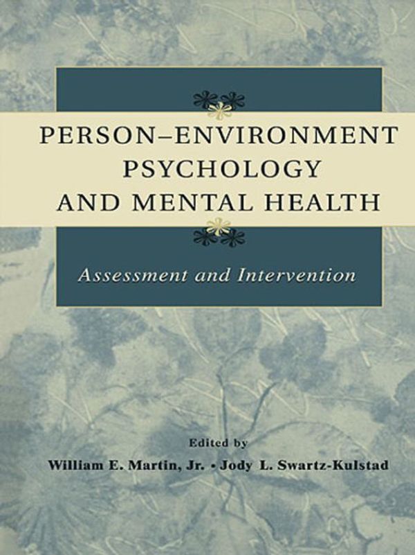 Cover Art for 9781135678661, Person-Environment Psychology and Mental Health by William E. Martin