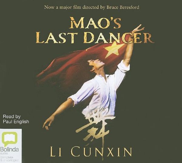 Cover Art for 9781742145280, Mao's Last Dancer by Li Cunxin