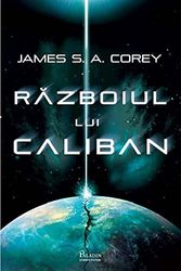 Cover Art for 9786068673752, Războiul lui Caliban by James S.a. Corey