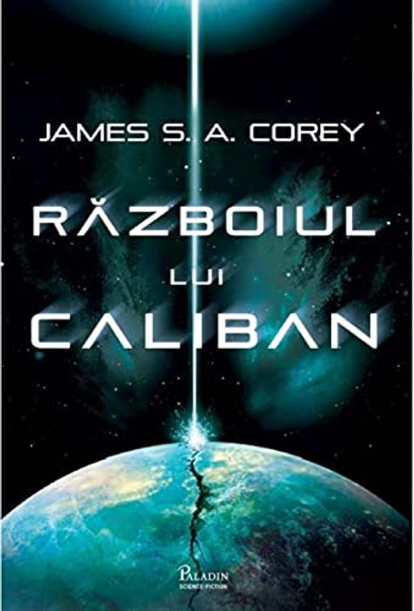 Cover Art for 9786068673752, Războiul lui Caliban by James S.a. Corey