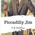 Cover Art for 9781986501422, Piccadilly Jim by P G Wodehouse