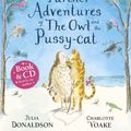 Cover Art for 9780141332970, The Further Adventures of the Owl and the Pussy-cat Book and CD by Julia Donaldson