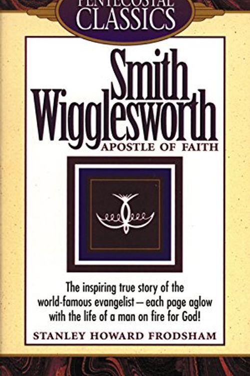 Cover Art for 9780882435862, Smith Wigglesworth by Stanley Frodsham