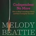 Cover Art for 9780894864025, Codependent No More by Melody Beattie