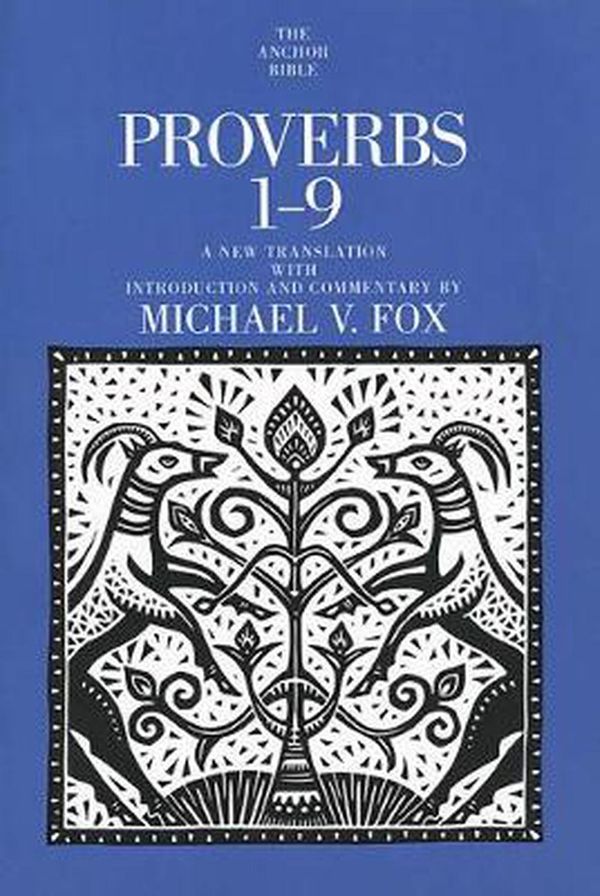 Cover Art for 9780300139594, Proverbs 1-9 by Michael V. Fox