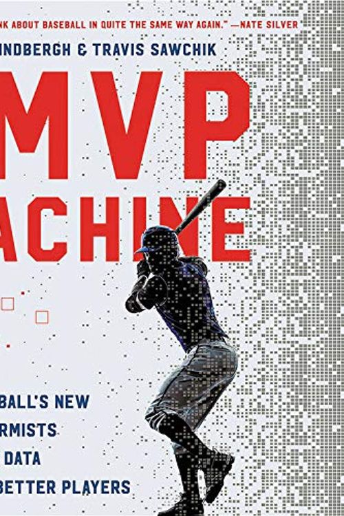Cover Art for 9781549128103, The MVP Machine by Ben Lindbergh