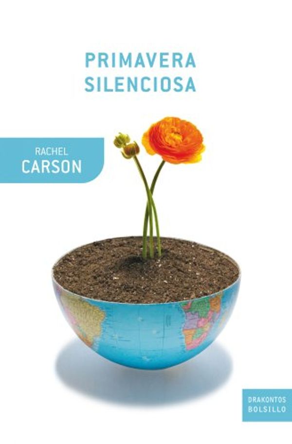 Cover Art for 9788498921373, Primavera silenciosa by Rachel Carson