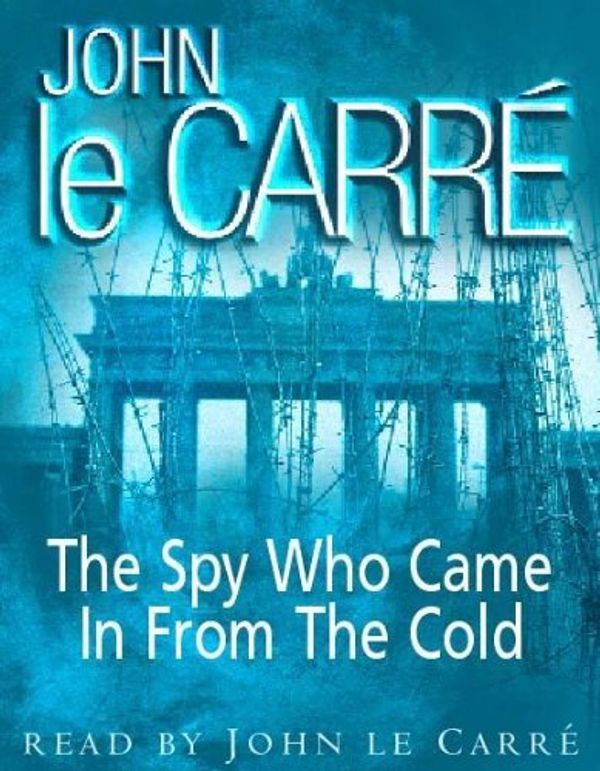 Cover Art for 9781859981412, The Spy Who Came in from the Cold by John Le Carré