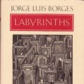 Cover Art for 9780394604497, Labyrinths by Jorge Luis Borges