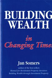 Cover Art for 9780646192000, Building Wealth in Changing Ti by Jan Somers