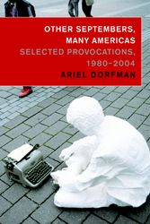 Cover Art for 9781583226322, Other Septembers, Many Americas by Ariel Dorfman