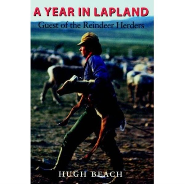 Cover Art for 9780295980379, A Year in Lapland by Hugh Beach