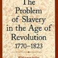 Cover Art for 9780198029496, The Problem of Slavery in the Age of Revolution, 1770-1823 by David Brion Davis