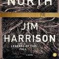 Cover Art for 9780887847295, True North by Jim Harrison
