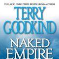 Cover Art for 9781593352165, Naked Empire by Terry Goodkind