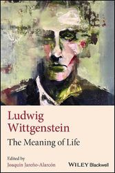 Cover Art for 9781394162888, Ludwig Wittgenstein: The Meaning of Life by Joaquín Jareño-Alarcón