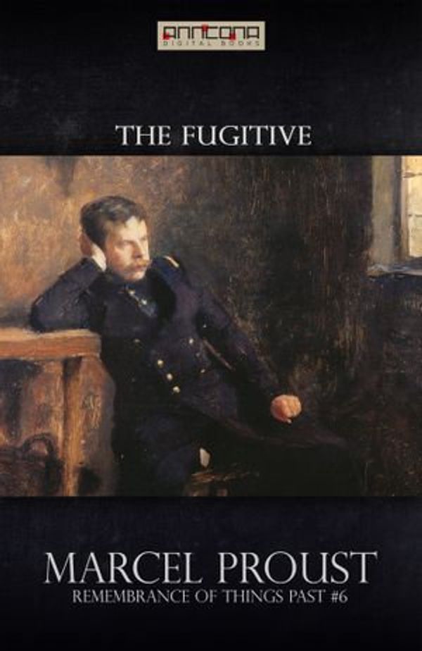 Cover Art for 9789176053423, The Fugitive by Marcel Proust