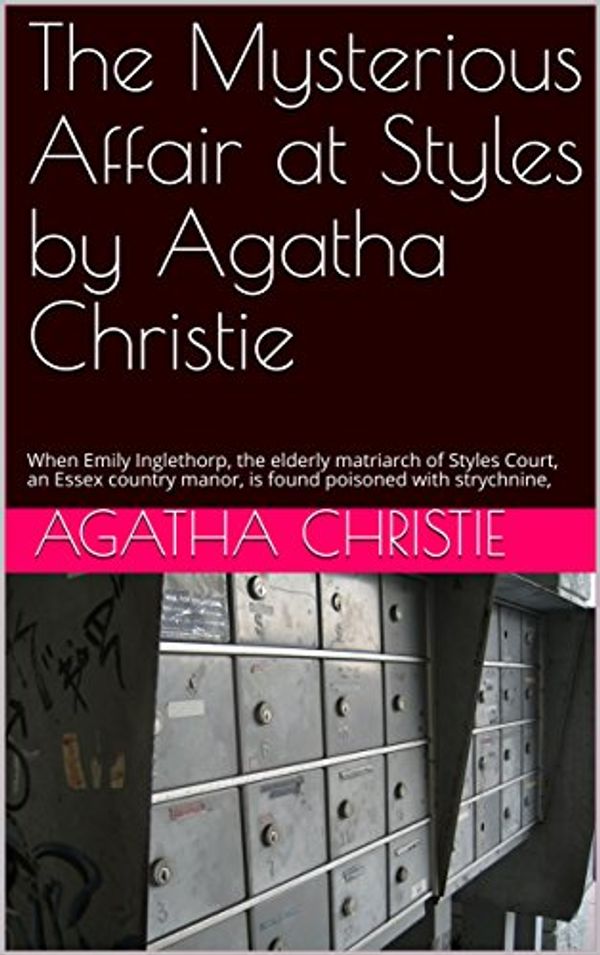 Cover Art for B07DGMM24D, The Mysterious Affair at Styles by Agatha Christie