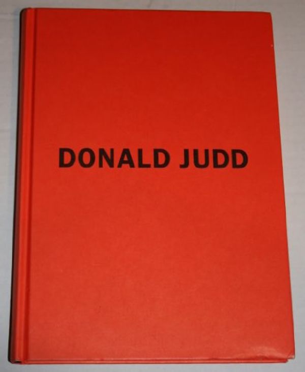 Cover Art for 9781891024511, Donald Judd by Thomas Kellein