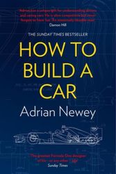 Cover Art for 9780008293390, How to Build a Car: The Autobiography of the World’s Greatest Formula 1 Designer by Adrian Newey