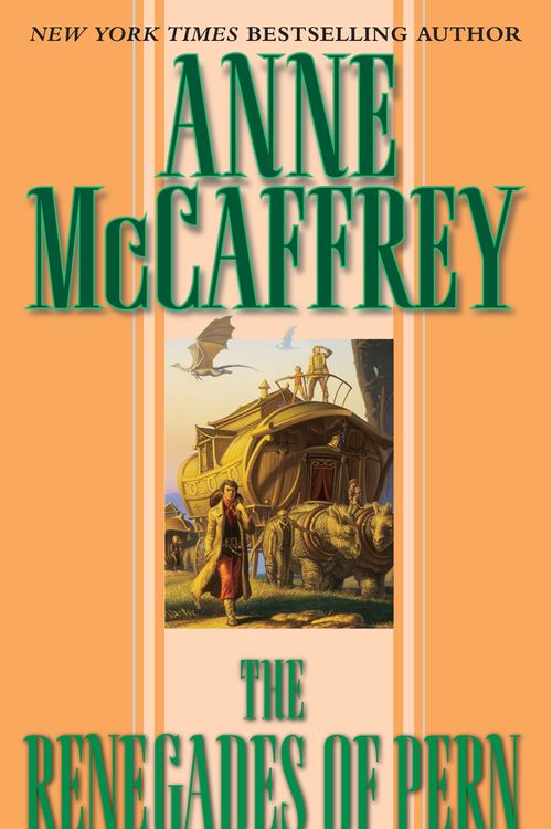 Cover Art for 9780345369338, The Renegades of Pern by Anne McCaffrey