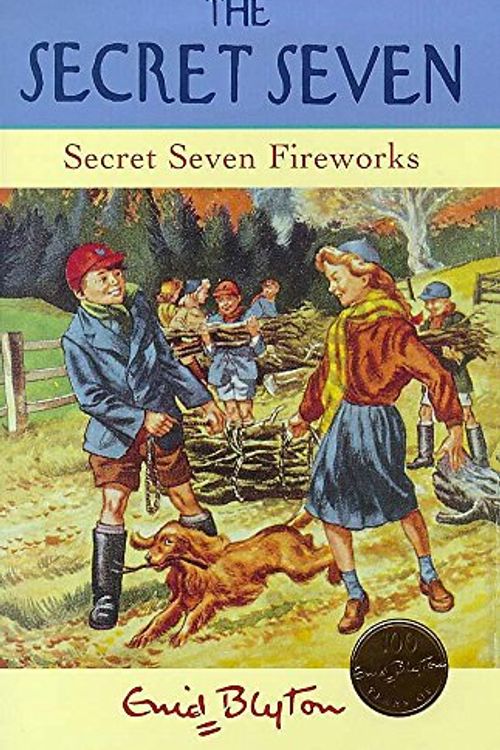 Cover Art for 9780340704134, Secret Seven Fireworks (The Secret Seven Centenary Editions) by Enid Blyton